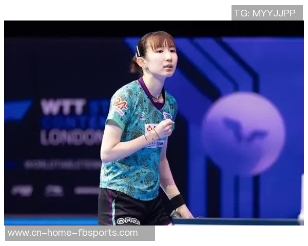 早田希娜打败郑怡静，日本确定2025WTT伦敦球星挑战赛女单冠亚军